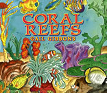 Coral Reefs by Gail Gibbons