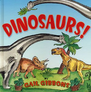 Dinosaurs by Gail Gibbons